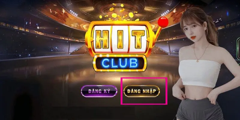 Đăng nhập vào tài khoản Hitclub